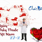Chúc Mừng Ngày Thầy Thuốc Việt Nam 27-2