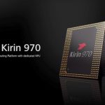 Huawei ra mắt chip Kirin 970 AI và tiết lộ tương lai của Trí tuệ nhân tạo Di động tại IFA 2017
