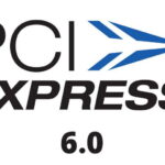 PCIe 6.0 có băng thông data tới 256GB/s