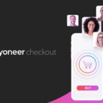 Payoneer ra mắt cổng thanh toán Payoneer Checkout hỗ trợ các doanh nghiệp online vừa và nhỏ