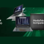 MediaTek ra mắt các chipset Kompanio 528 và 520 mới cho Chromebook giá rẻ
