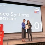Cisco Việt Nam tiếp tục đứng thứ Nhất trong bảng xếp hạng Nơi làm việc tốt nhất Việt Nam 2023