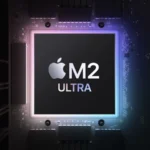 Apple ra mắt M2 Ultra – chip xử lý mạnh nhất trước nay của “nhà Táo”