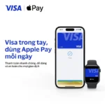 Visa giới thiệu phương thức thanh toán điện tử Apple Pay đến chủ thẻ tại Việt Nam