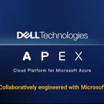 Dell Technologies mở rộng đám mây lai với Dell APEX Cloud Platform for Microsoft Azure