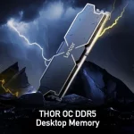 Bộ nhớ hiệu năng cao Lexar THOR OC DDR5 và DDR4 cho máy tính để bàn