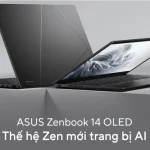 Mở đặt trước cho loạt laptop AI ASUS Zenbook A14, Zenbook 14 và ROG Flow Z13 tại Việt Nam