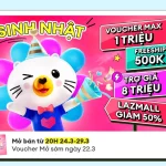 “Đại tiệc” khuyến mại “Sale Sinh nhật” trên Lazada giảm giá 50%, freeship toàn sàn