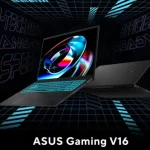 ASUS Gaming V16, laptop gaming AI mỏng nhẹ nhưng mạnh mẽ
